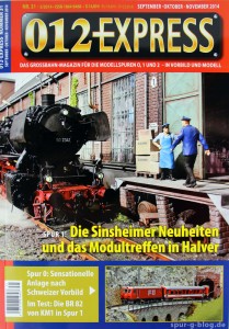 Jetzt im guten Zeitschriftenhandel oder über den Verlag: Die neue Ausgabe des 012-Express - Quelle: Spur-G-Blog [b]